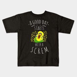 a good day starts with a SCREM - budgie Kids T-Shirt